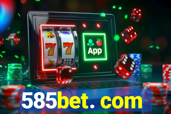 585bet. com